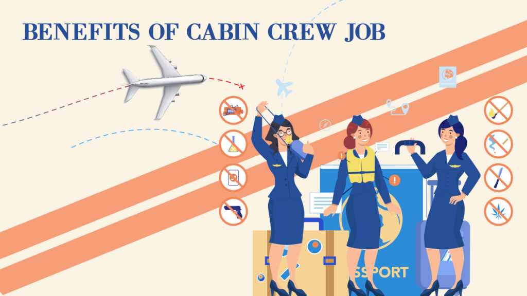Benefits of cabin crew