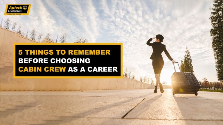 cabin crew as a career - Aptech Gariahat