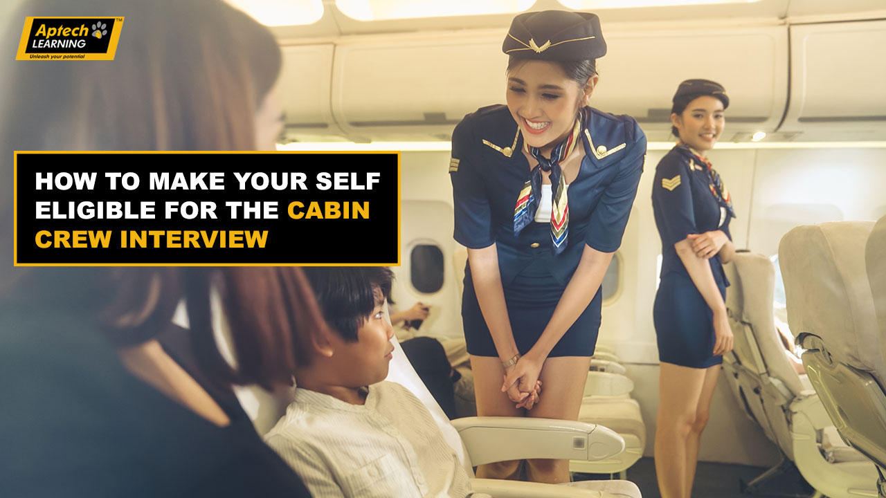 how-to-make-your-self-eligible-for-the-cabin-crew-interview