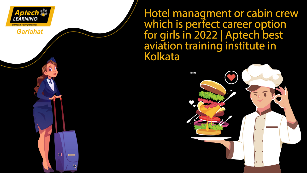 Hotel management or cabin crew career for girls