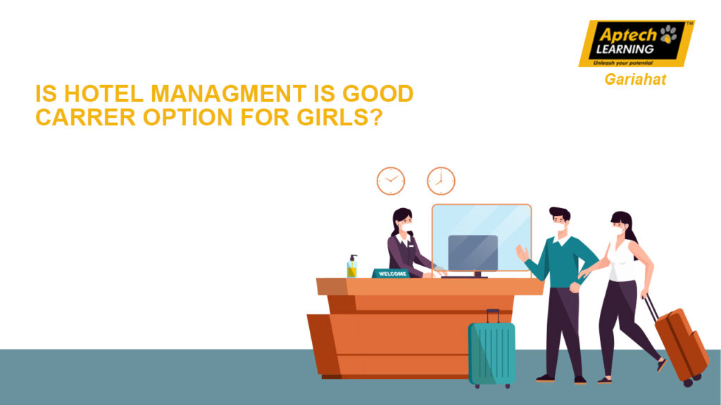 Hotel management as a career for girls