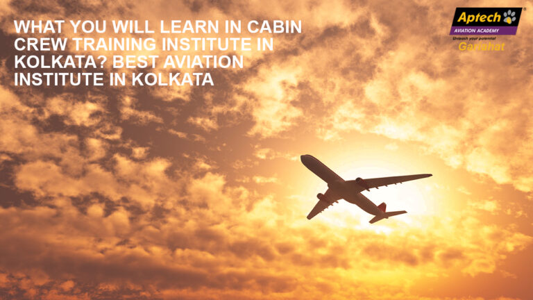 what-you-will-learn-in-cabin-crew-training-institute-aptech-gariahat