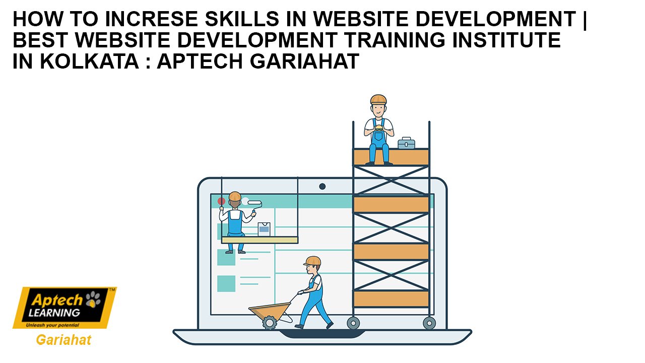 How to Increase skills in Website Development